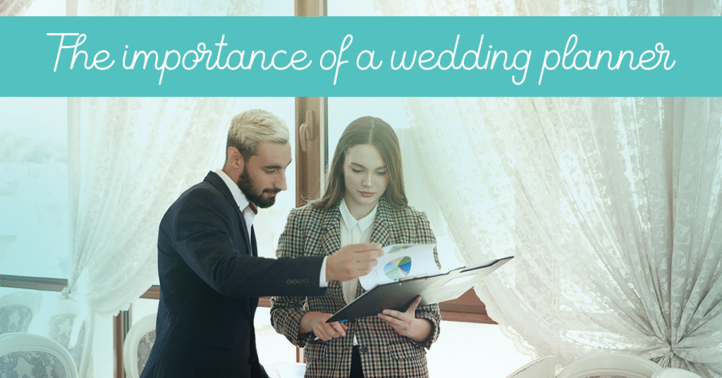 The Importance of a Wedding Planner